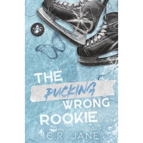 THE PUCKING WRONG ROOKIE