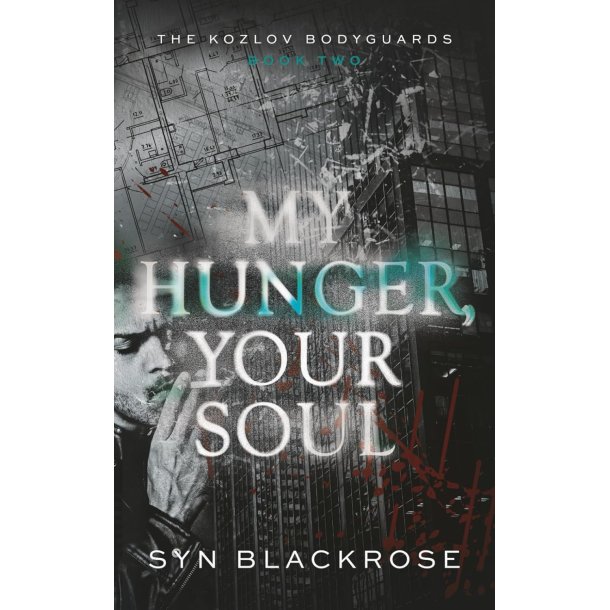 MY HUNGER, YOUR SOUL