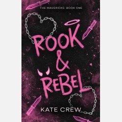Rook &amp; Rebel