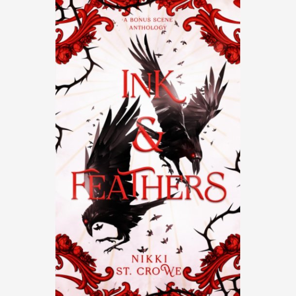 Ink &amp; Feathers: A Bonus Scene Anthology 