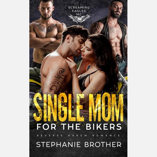 Single Mom for the Bikers