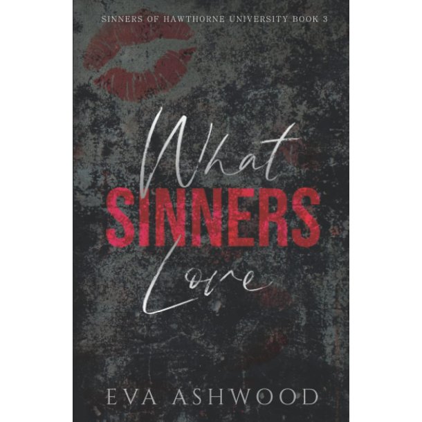 What Sinners Love