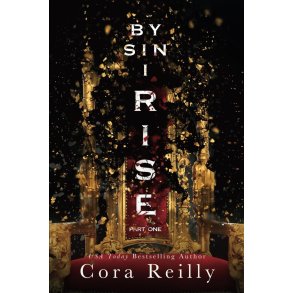 By Sin I Rise : Part One