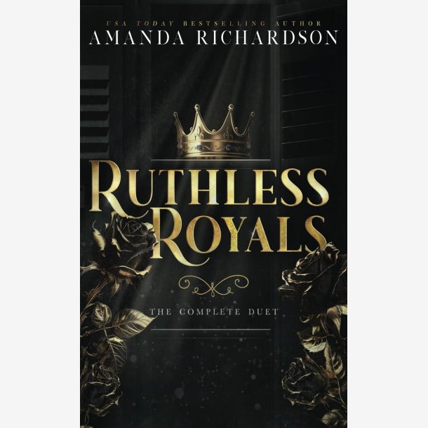 Ruthless Royals: The Completed Duet