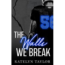 The Wall We Break