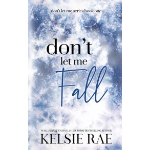 Don't Let Me Fall