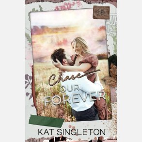 Chase Our Forever