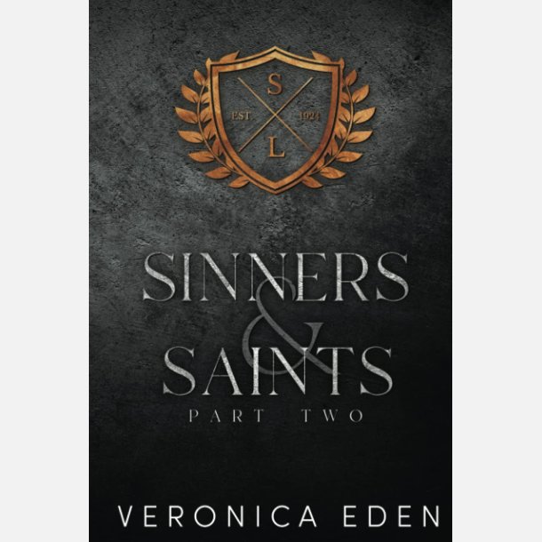 Sinners and Saints Part Two