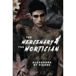 The Mercenary and the Mortician