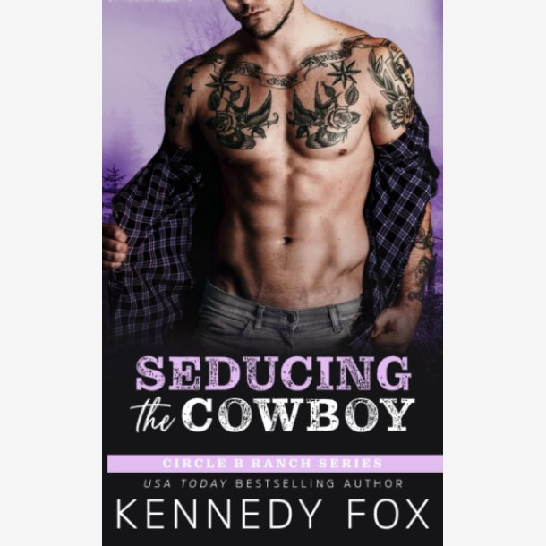 Seducing the Cowboy