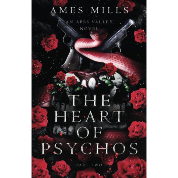 The Heart Of Psychos: Part Two
