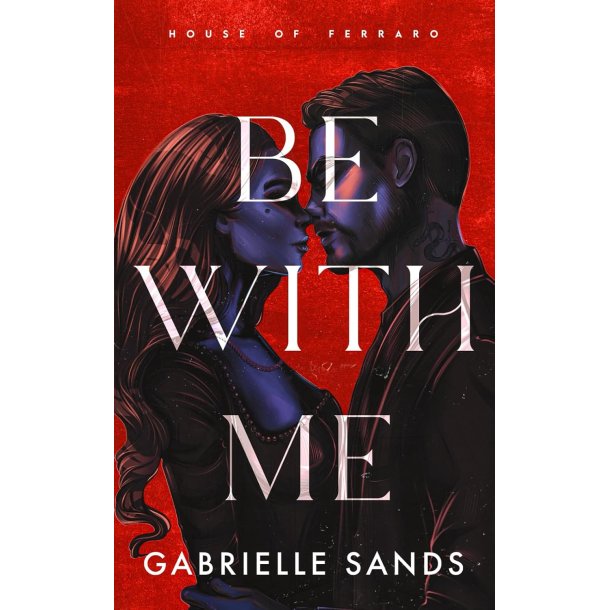 BE WITH ME