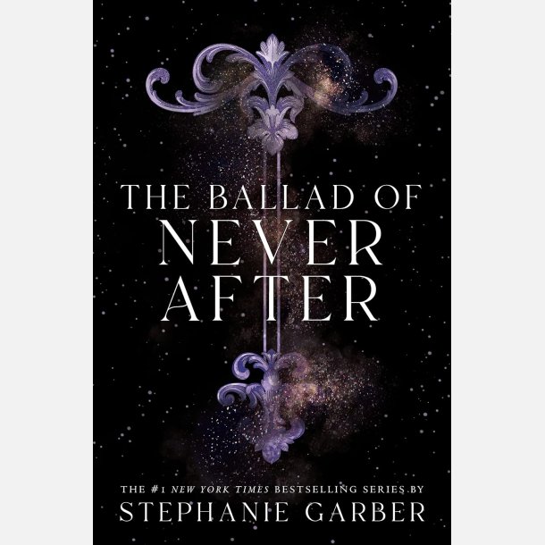 The Ballad of Never After Hardcover Ny