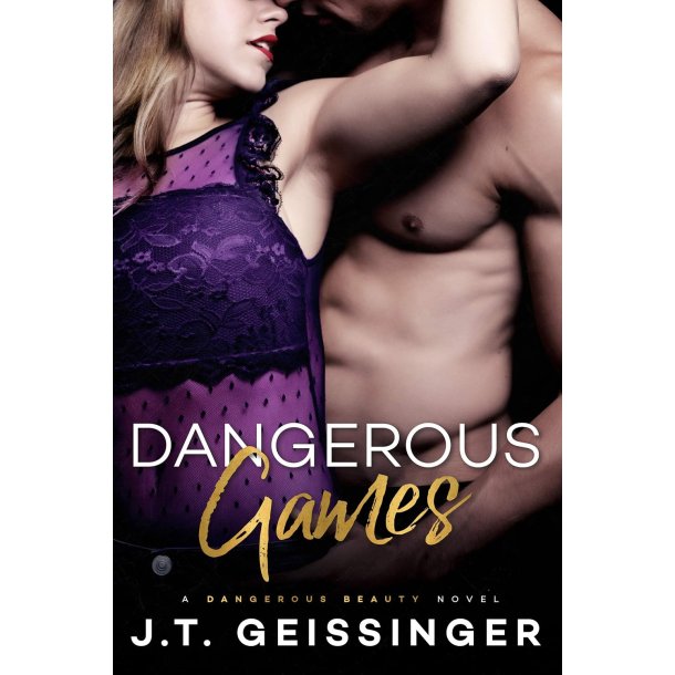 DANGEROUS GAMES