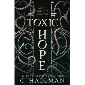 Toxic Hope