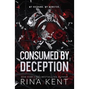CONSUMED BY DECEPTION