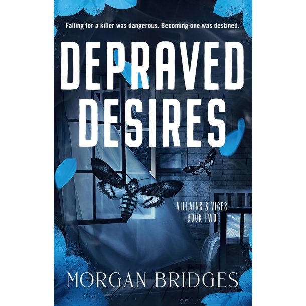 DEPRAVED DESIRES