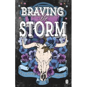BRAVING THE STORM