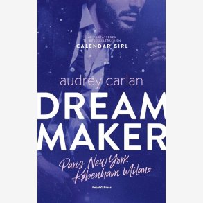 Dream Maker - Paris, New York, Kbenhavn, Milano