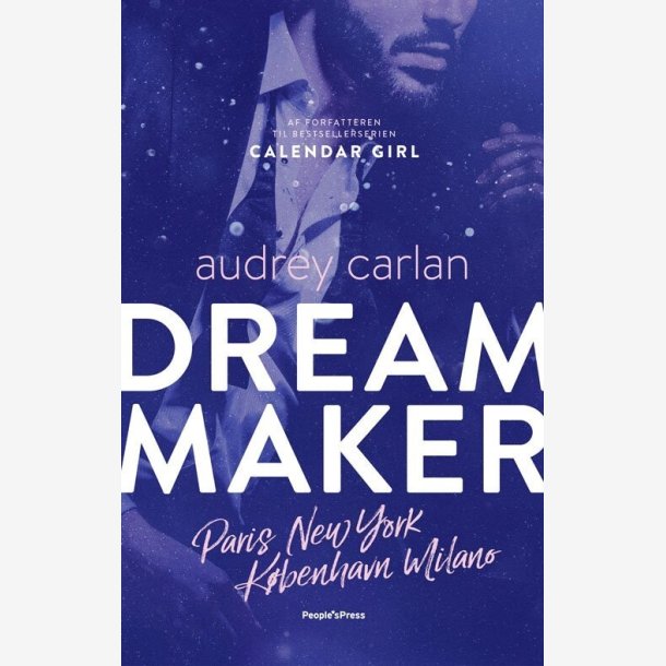 Dream Maker - Paris, New York, Kbenhavn, Milano