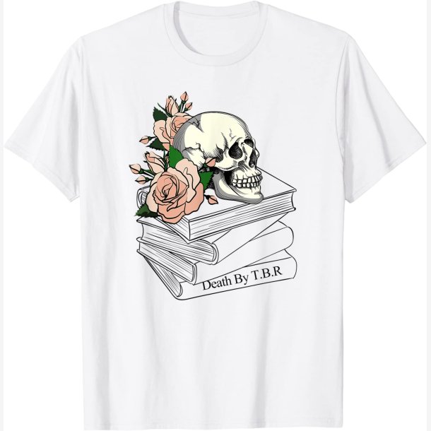 Death By TBR T-Shirt