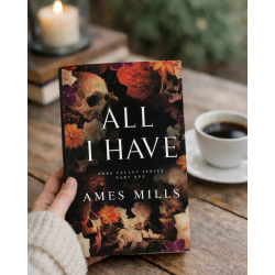 ALL I HAVE: PART ONE