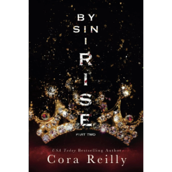 BY SIN I RISE: PART TWO