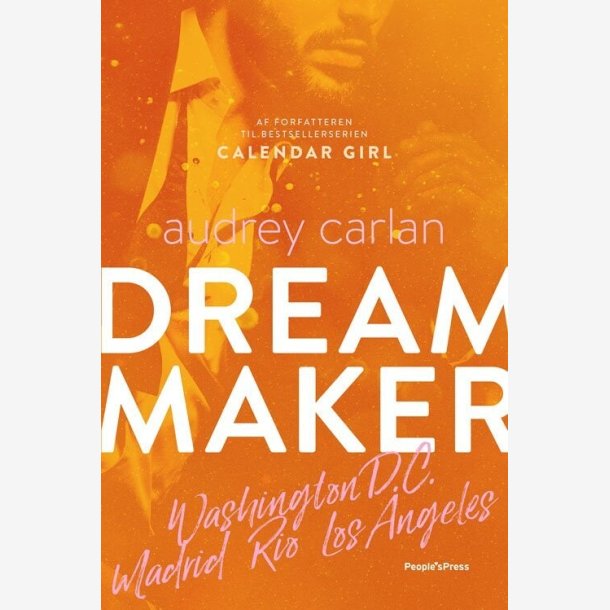 Dream Maker - Washington D.C., Madrid, Rio de Janeiro, Los Angeles