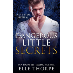 DANGEROUS LITTLE SECRETS