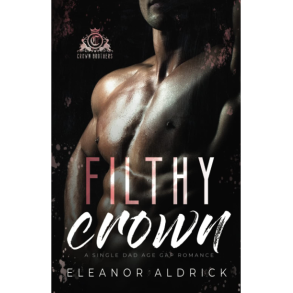 FILTHY CROWN