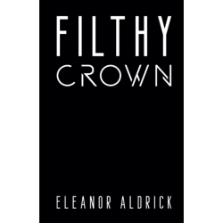 FILTHY CROWN