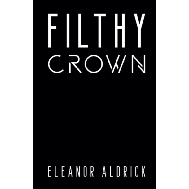 FILTHY CROWN