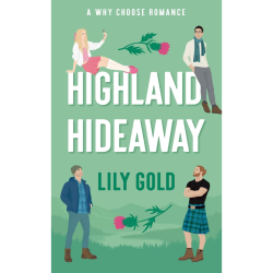 HIGHLAND HIDEAWAY