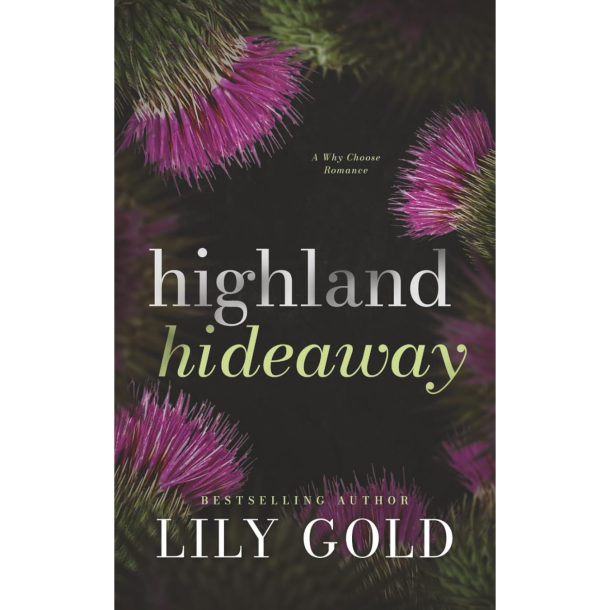 HIGHLAND HIDEAWAY
