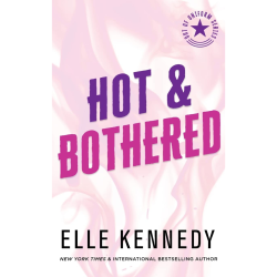 HOT &amp; BOTHERED