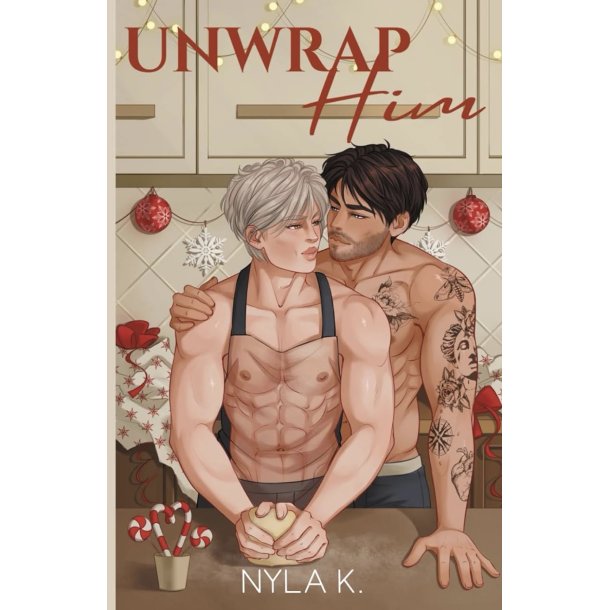 UNWRAP HIM