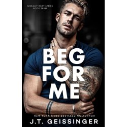 BEG FOR ME