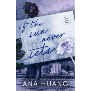 IF THE SUN NEVER SETS