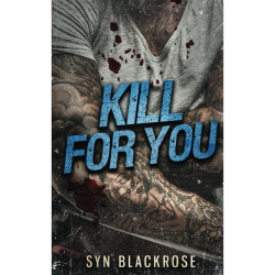 KILL FOR YOU