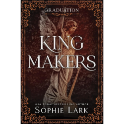 Kingmakers: Graduation