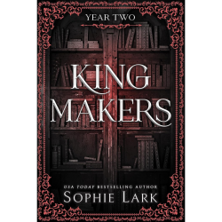 Kingmakers: Year Two