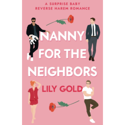 NANNY FOR THE NEIGHBORS