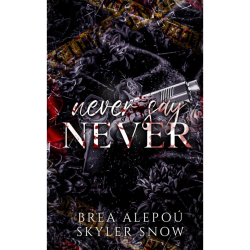 NEVER SAY NEVER