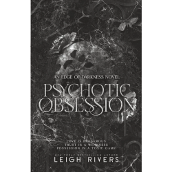 PSYCHOTIC OBSESSION