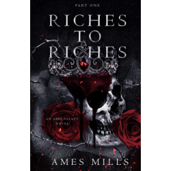 Riches To Riches: Part One