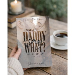 SINGLE DADDY SAY WHAT?