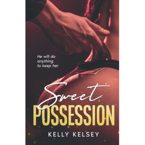 SWEET POSSESSION