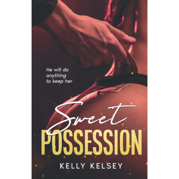SWEET POSSESSION