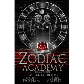 Zodiac Academy:�The Awakening as told by the boys