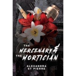 The Mercenary and the Mortician